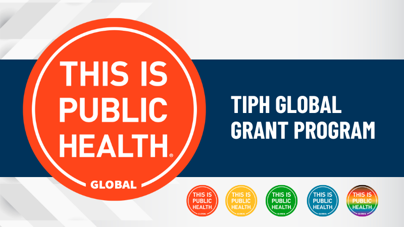 This is Public Health Global Grant Program