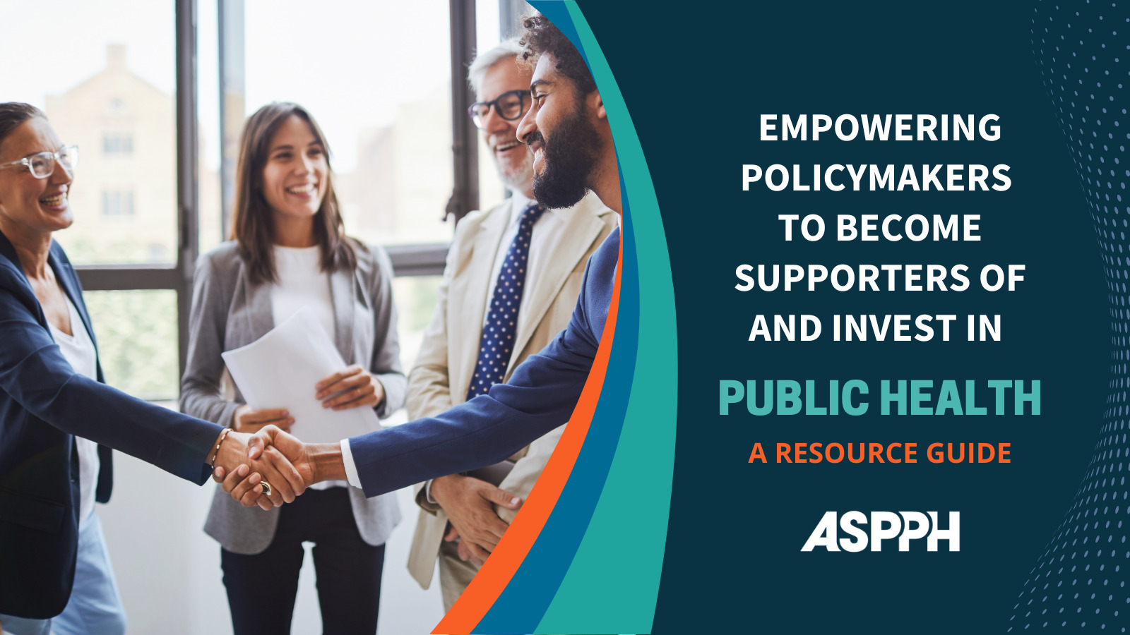 Empowering Policymakers to Become Supporters of and Invest in Public Health