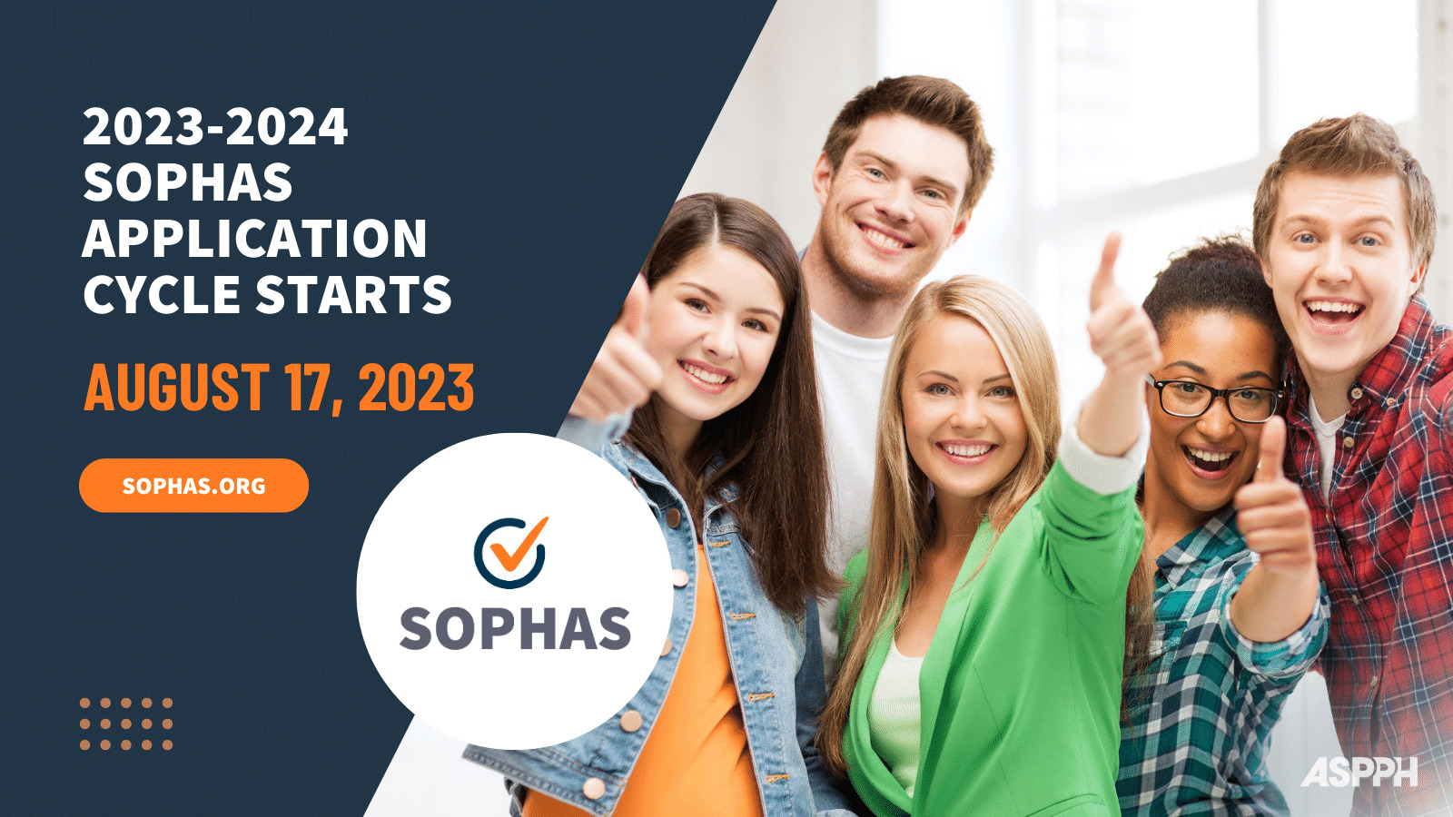 Five happy students and text overlay of SOPHAS 2023-2024 Application Cycle Starts 8-17-23