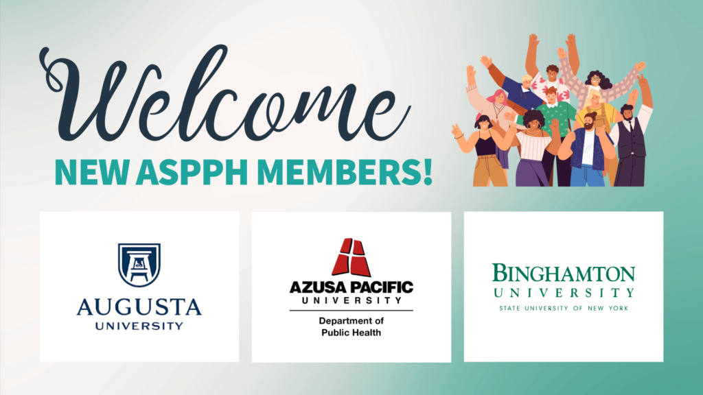 Welcome New ASPPH Members August 2023 - logos for Augusta, Azusa Pacific and Binghamton