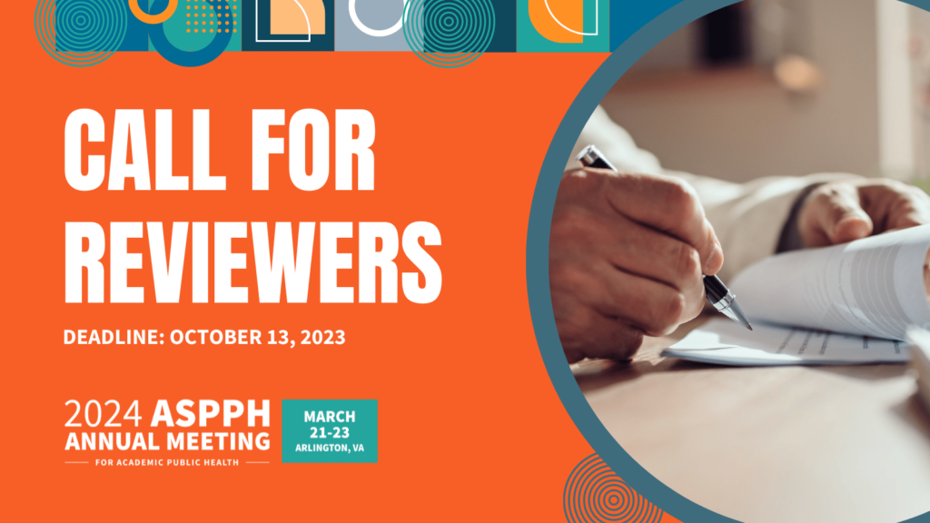 Call for Reviewers, ASPPH 2024 Annual Meeting
