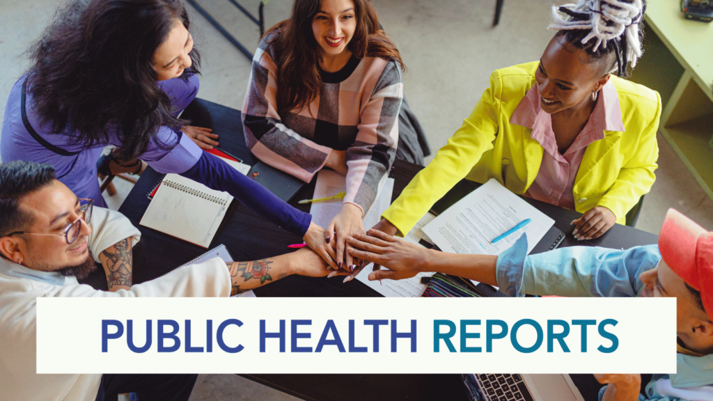 Image of three women and two men each with a hand in a pile with Public Health Reports text overlay