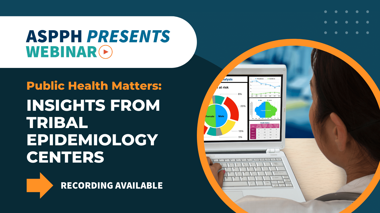 Graphic showing a woman looking at a laptop screen with ASPPH Presents Webinar, Insights from Tribal Epidemiology Centers, recording available text overlay