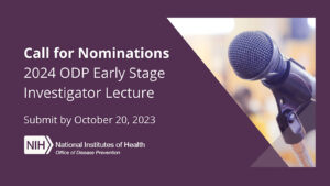NIH - 2024 ODP Early Stage Investigator Lecture