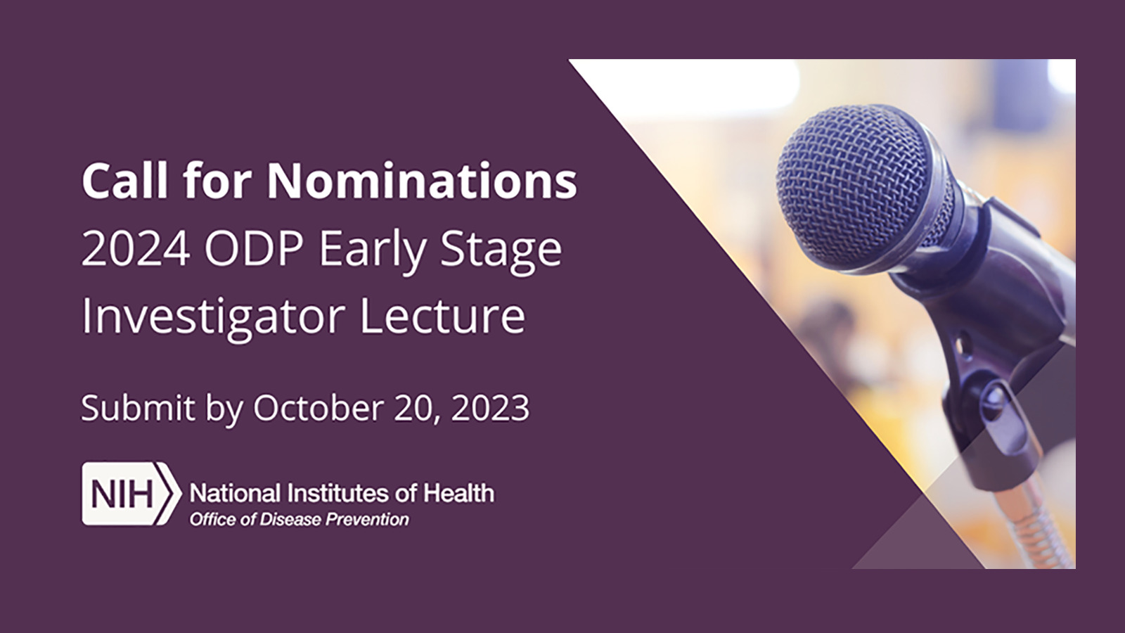 NIH - 2024 ODP Early Stage Investigator Lecture