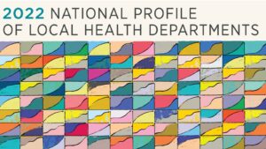 2022 National Profile of Local Health Departments