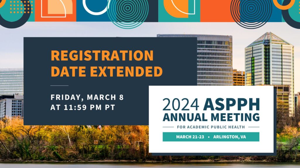 2024 ASPPH Annual Meeting Registration Extended v2