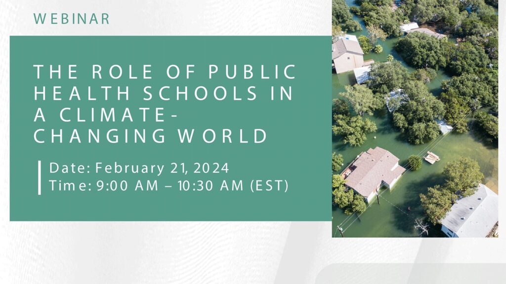 Webinar announcement on public health schools' role in climate change, with a flood image