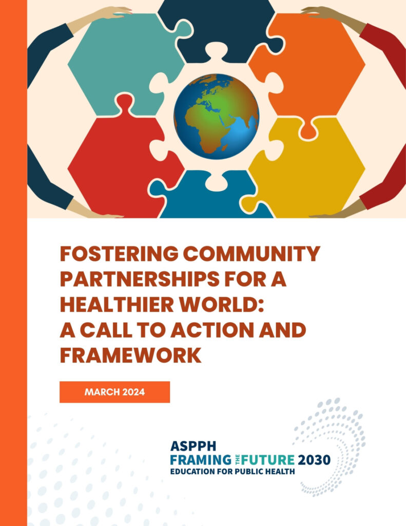 Fostering Community Partnerships for a Healthier World: A Call to Action and Framework - March 2024
