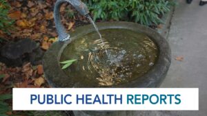A water foundation in a garden with text overlay of Public Health Reports