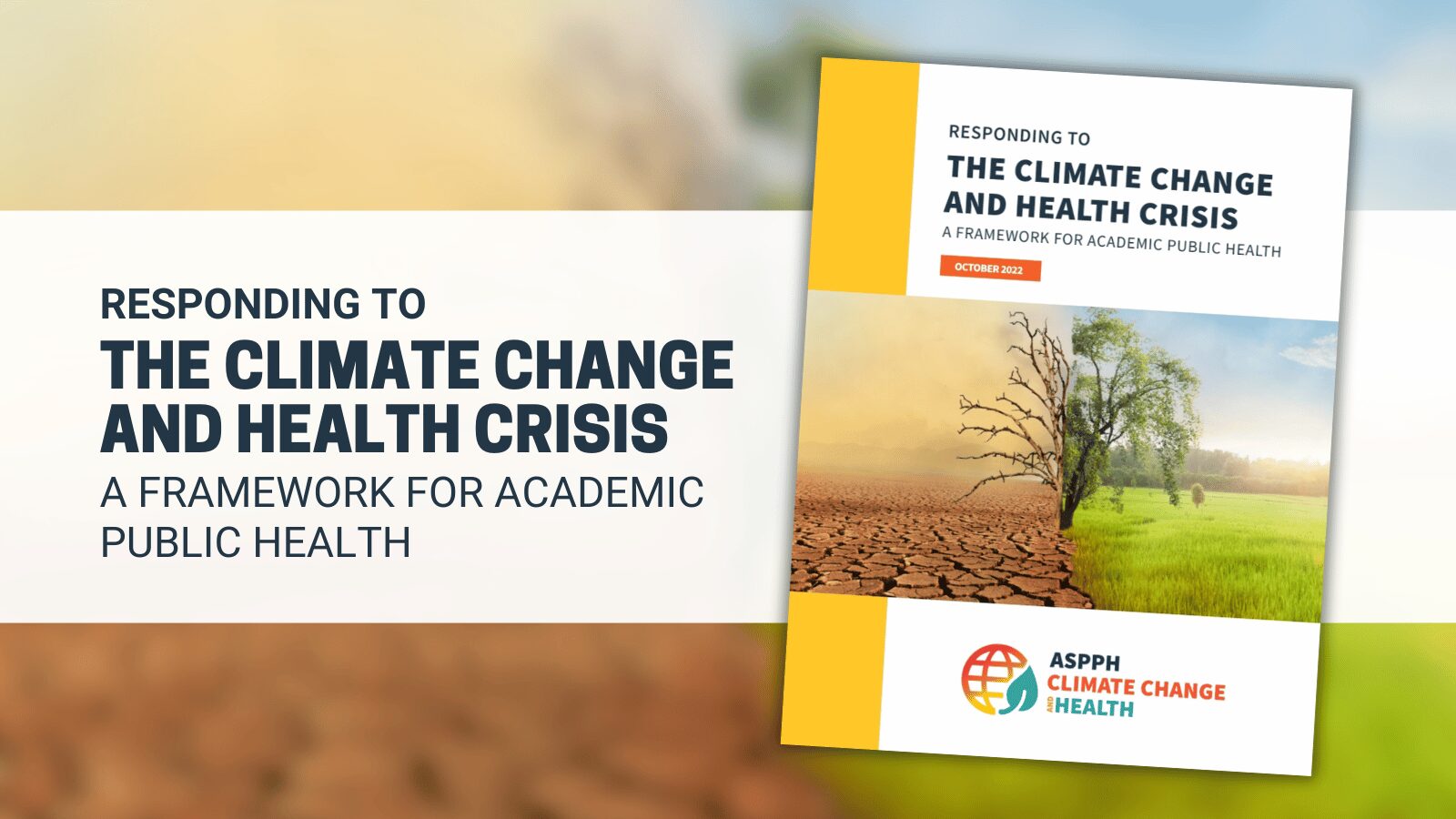 Responding to the Climate Change and Health Crisis - A Framework for Academic Public Health