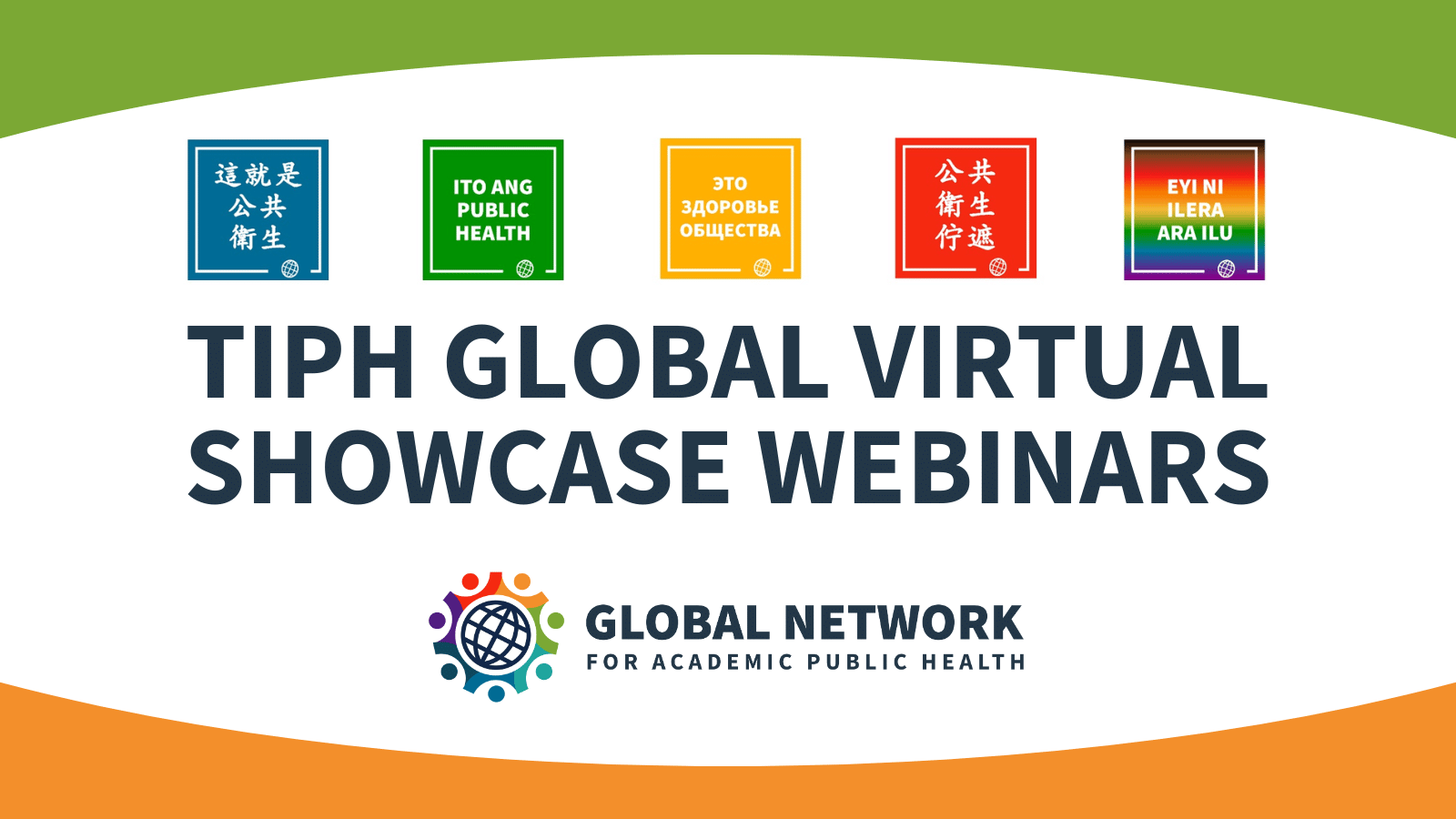 TIPH Global Virtual Showcase Webinars
