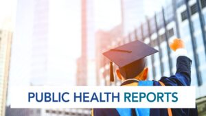 A graduate in a cap and gown raises their fist in celebration against a backdrop of modern, glass-covered skyscrapers. The text 'PUBLIC HEALTH REPORTS' is prominently displayed