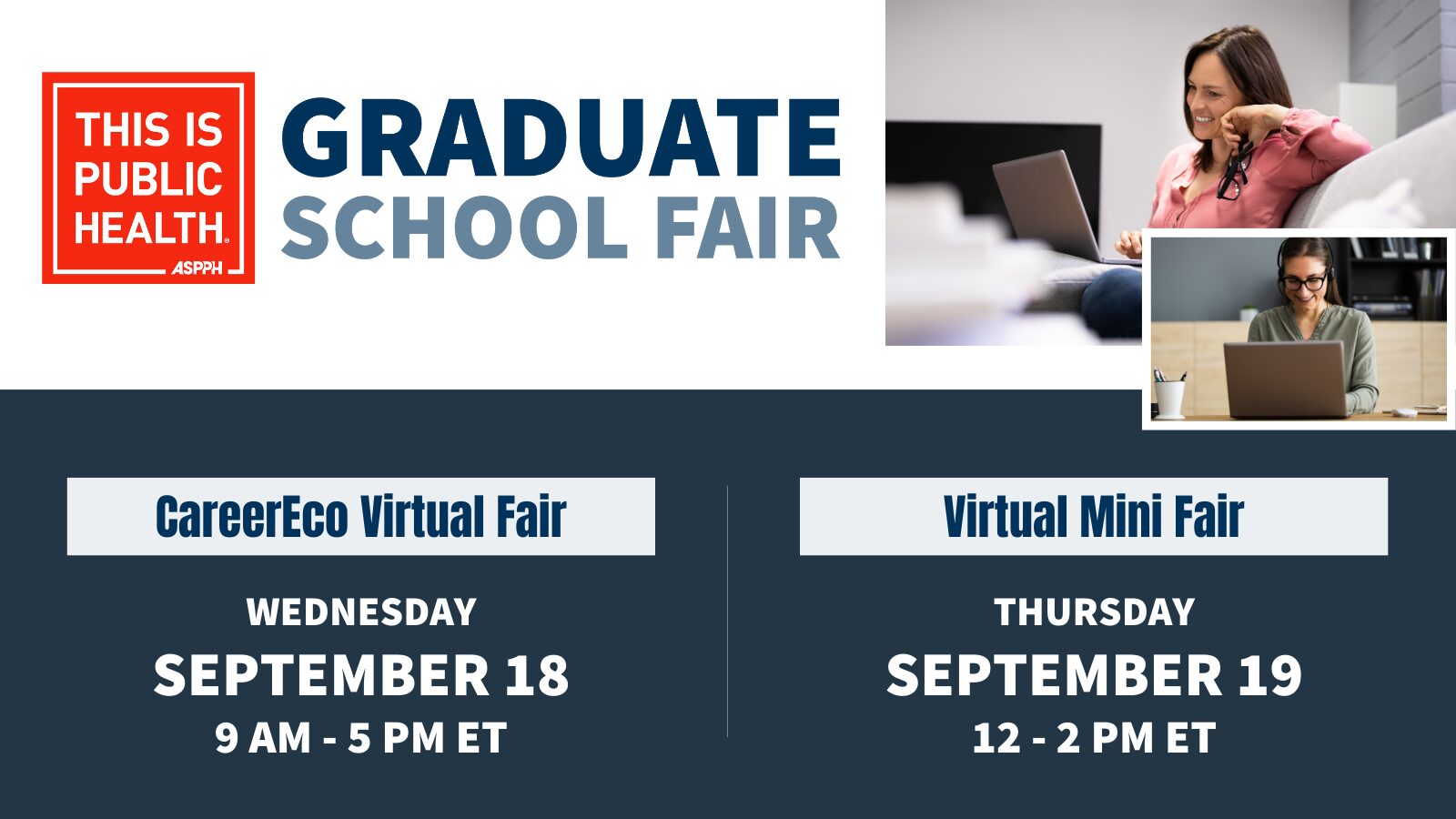 Graphic for TIPH Graduate School Fair CareerEco Virtual Fair on Sept 18, 9 AM-5 PM ET, and Virtual Mini Fair on Sept 19, 12-2 PM ET, featuring two people on laptops