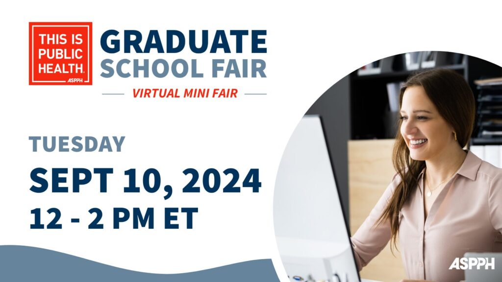 Graphic promoting the This Is Public Health Graduate School Virtual Mini Fair on September 10, 2024, from 12-2 PM ET, featuring a smiling woman at a computer