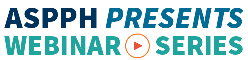 ASPPH Presents Webinar Series logo