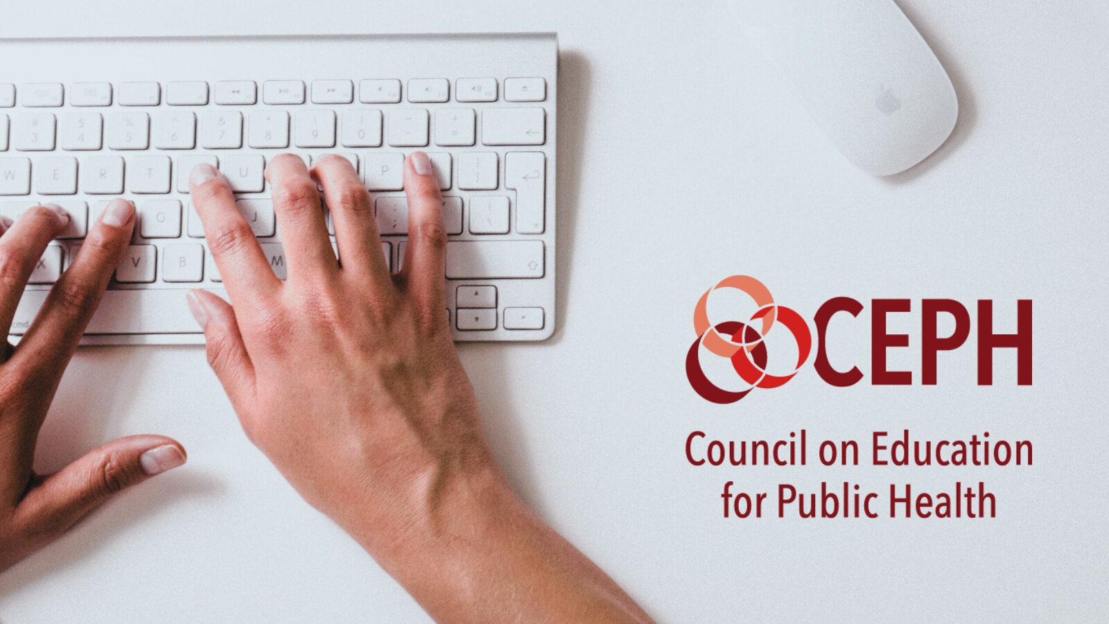 Hands typing on a white keyboard next to the Council on Education for Public Health (CEPH) logo, representing the accreditation organization