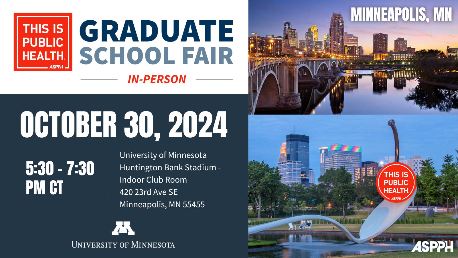 This Is Public Health Graduate School Fair on Oct 30, 2024, in Minneapolis from 530 to 730 PM CT. Image features the skyline, a bridge over a river, and a sculpture.