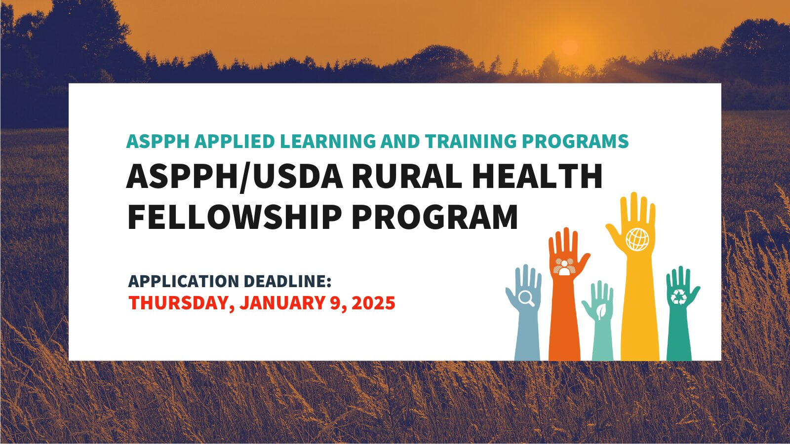 ASPPH USDA Rural Health Fellowship Program, application deadline January 9, 2025, with colorful raised hands illustration