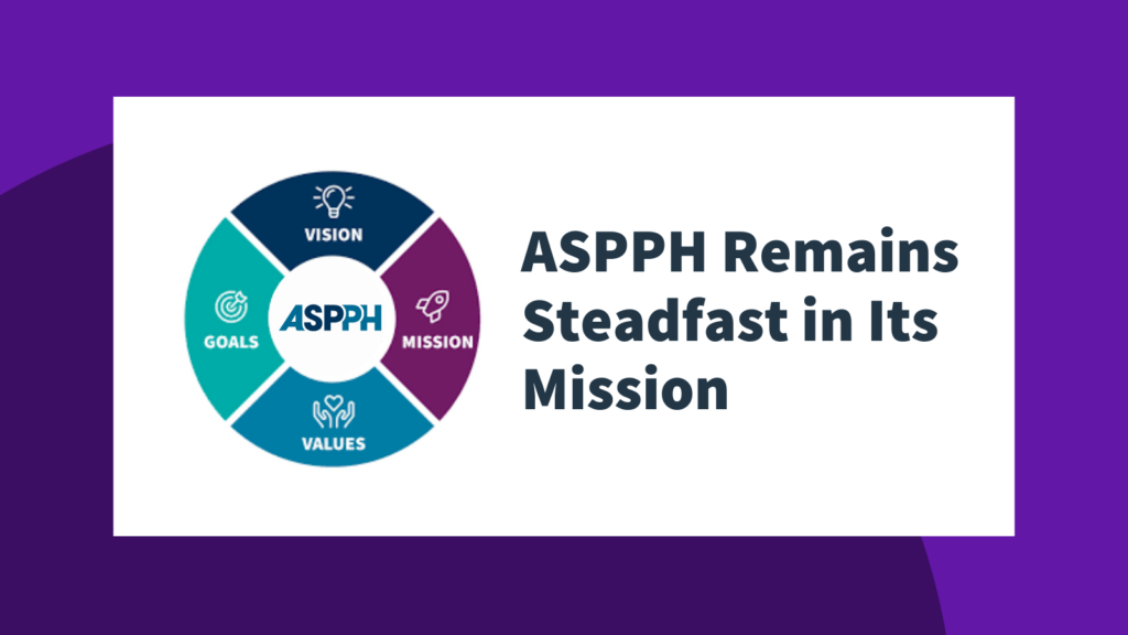 ASPPH visual graphic showcasing interconnected elements Vision, Mission, Values, and Goals, with the text ASPPH Remains Steadfast in Its Mission