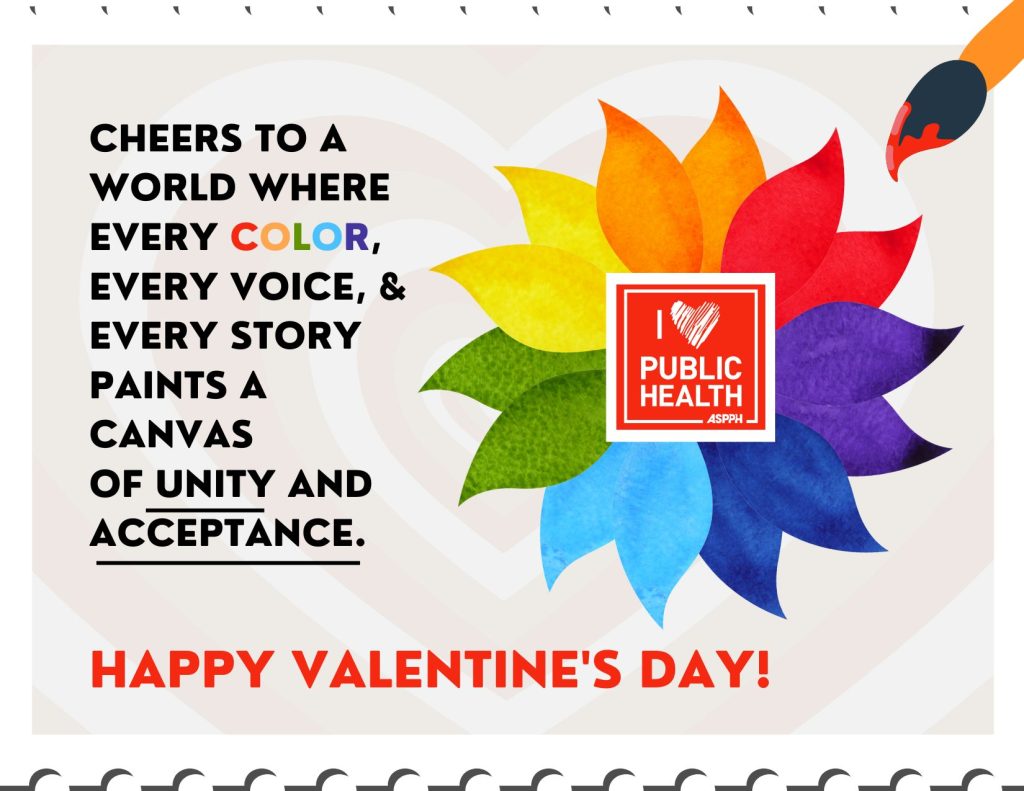 I heart Public Health ASPPH Happy Valentines Day graphic with a colorful flower