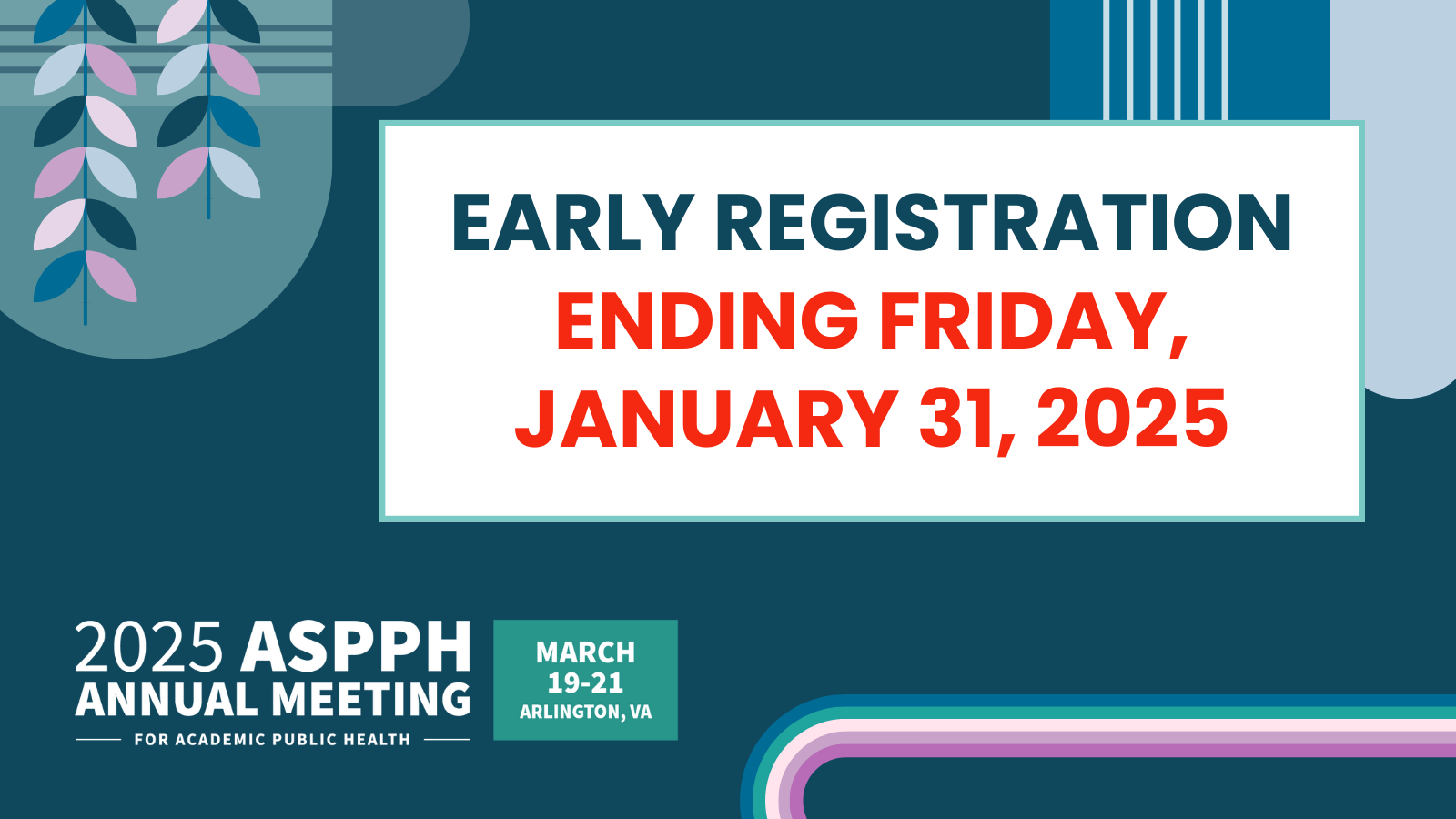 Early Registration for ASPPH Annual Meeting Ending Friday January 31st 2025