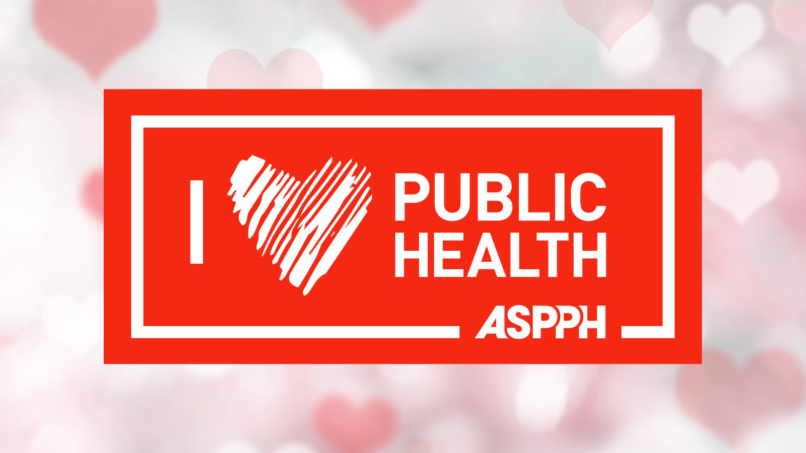 I heart Public Health ASPPH