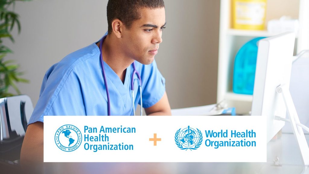 Healthcare worker using a computer with logos of Pan American Health Organization and World Health Organization displayed below
