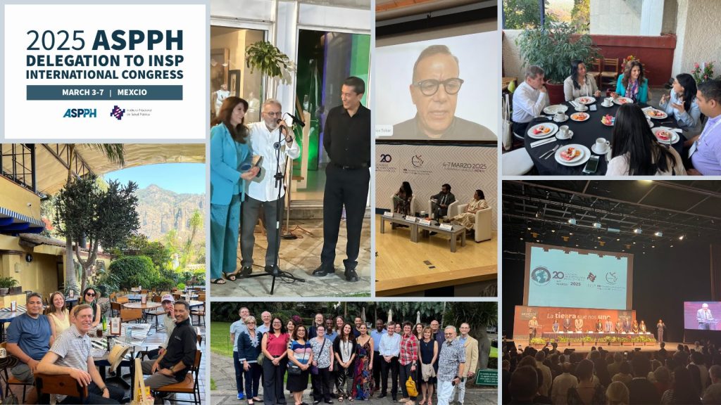 Collage of images from the 2025 ASPPH Delegation to INSP International Congress in Mexico featuring panels networking and group activities