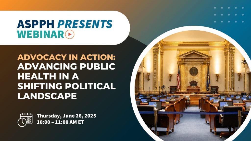 ASPPH Presents Advocacy in Action June 26 Webinar