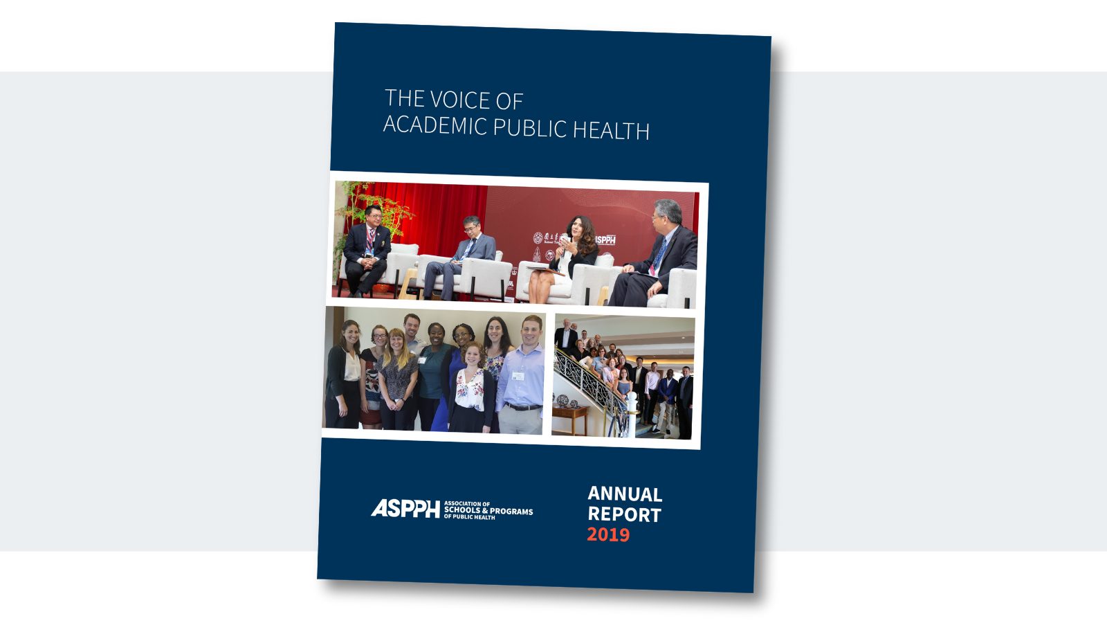 2019 annual report cover with three photos of groups of academic public health professionals