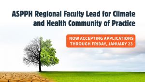 Application Open_ Regional Faculty Lead for Climate and Health Community of Practice with image of tree