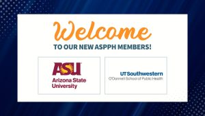 Welcome new ASPPH Members_ Arizona State and UT Southwestern logos
