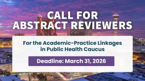 APLPH Caucus - Call for Abstract Reviewers - deadline march 31st 2026