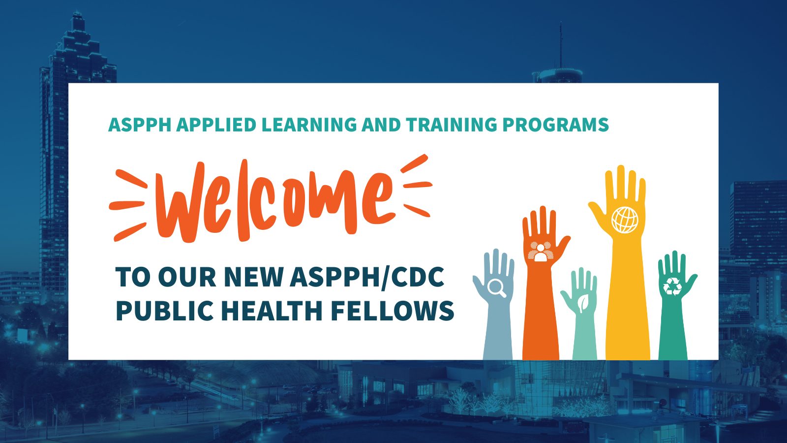 Welcome new of ASPPHCDC Fellows