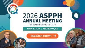 Annual Meeting for Academic Public Health Register Today