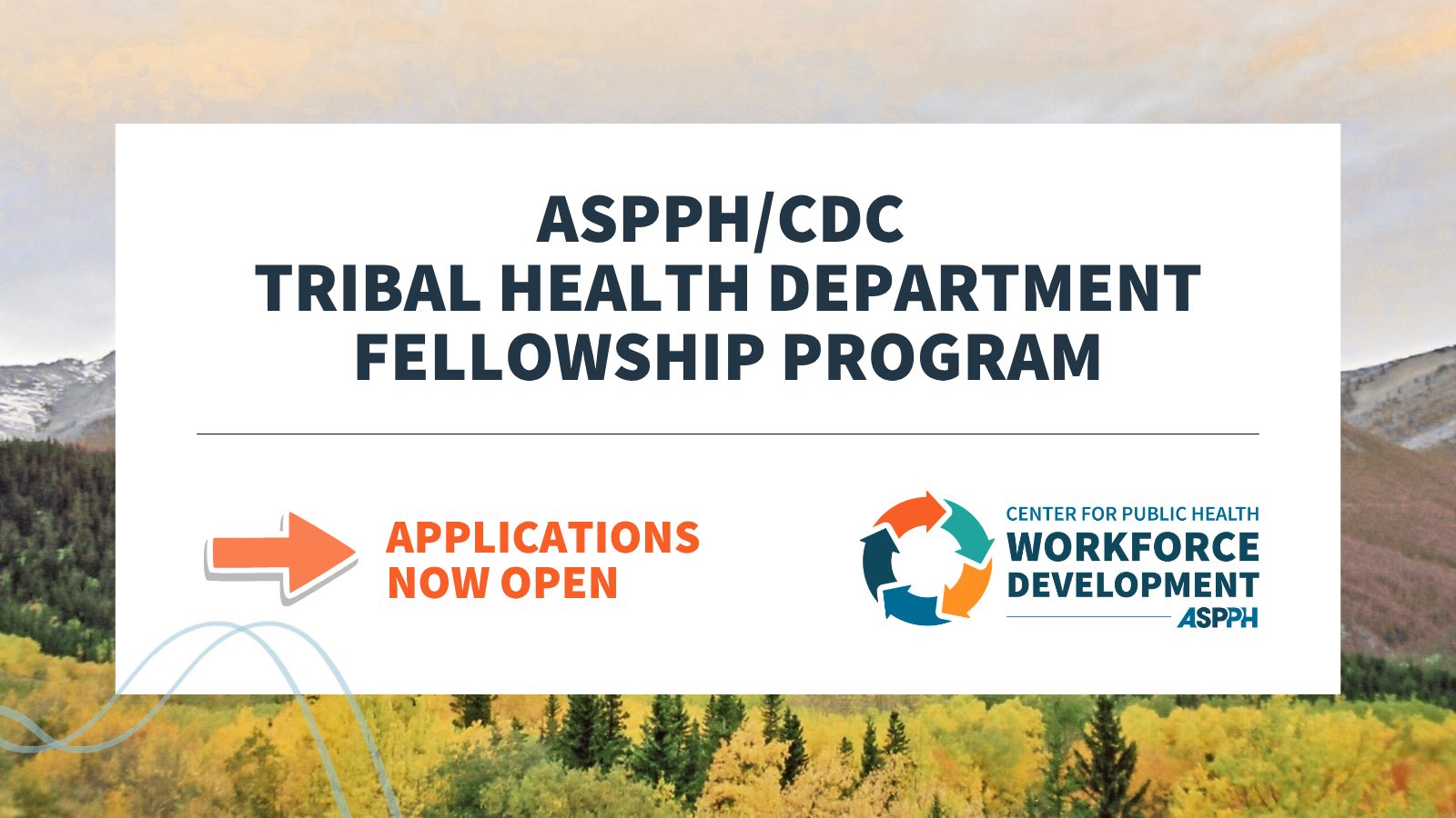 ASPPH_CDC Tribal Health Department Fellowship Program 2026-2027 Applications Now Open