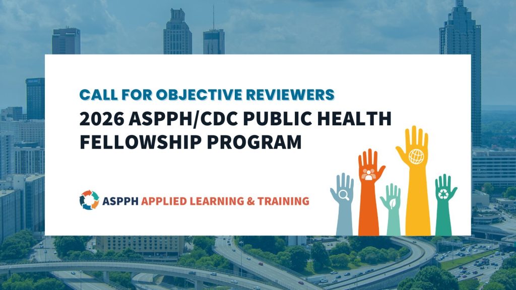 Call for Objective Reviewers for ASPPH_CDC Fellowship