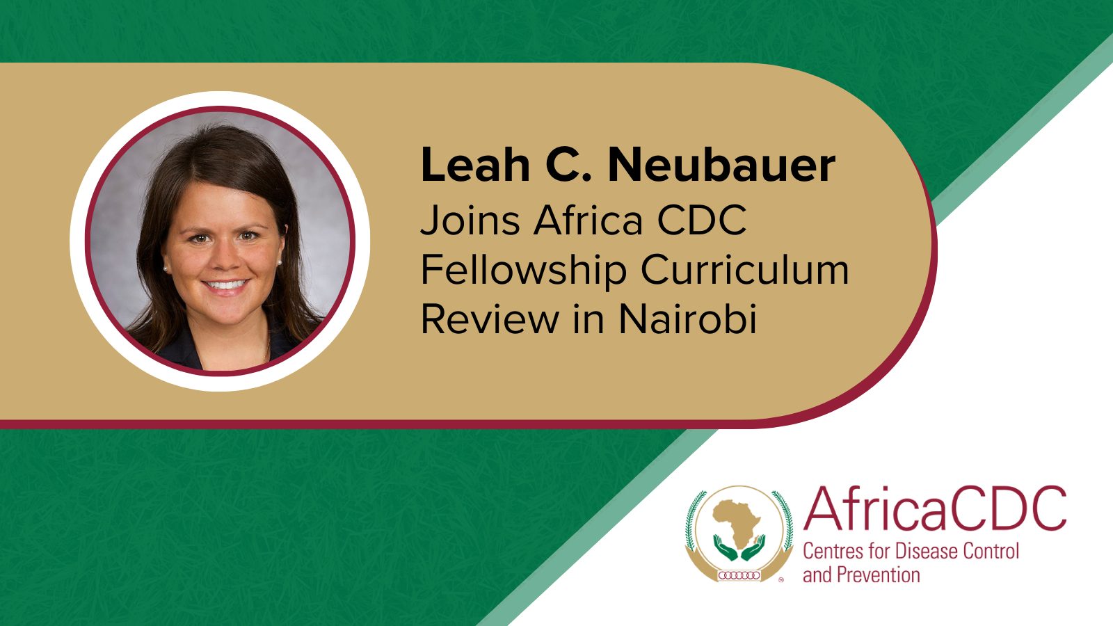Headshot of Leah C Neubauer along with Africa CDC logo