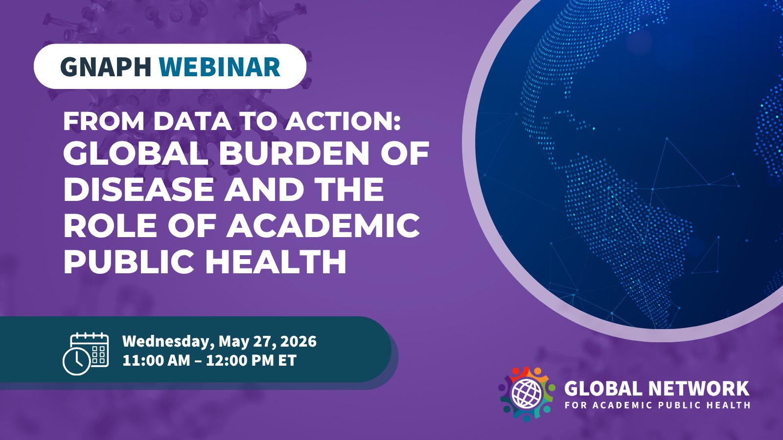 GNAPH Webinar From Data to Action Global Burden of Disease Wednesday May 27