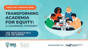 Transforming Academia for Equity learning series text with cartoon image of people working together at a table