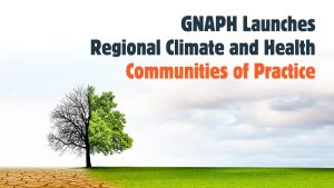 GNAPH Launches Regional Climate and Health CoP text with image of tree