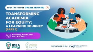 Transforming Academia for Equity, The Learning Journey_ Part 2 via IDEA