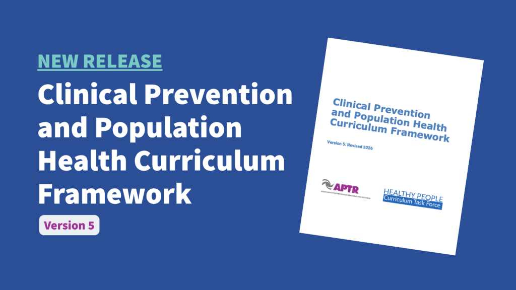 New Release of Version 5 of the Clinical Prevention and Population Health Curriculum Framework