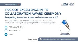PH Celebrated among the 2025 & 2026 IPEC–COF Excellence in IPE Collaboration Awardees
