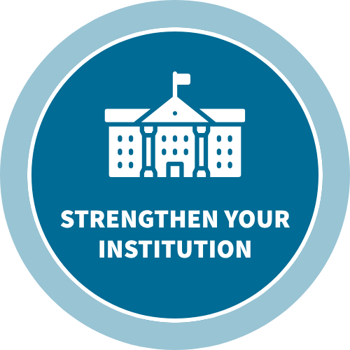 Blue graphic with white institution icon and "Strengthen Your Institution" underneath